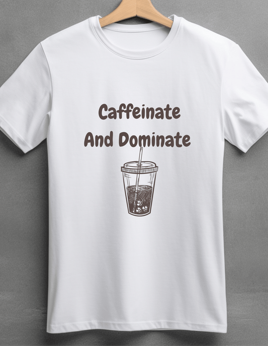 Caffeinate Classic T-Shirt